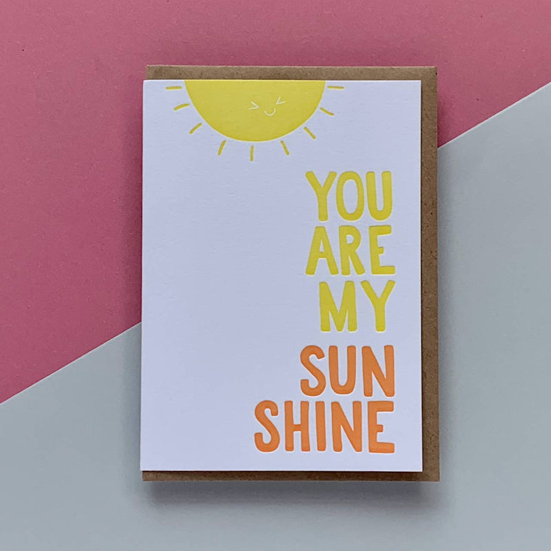 You are my sunshine letterpress card