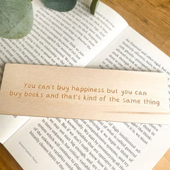 You can't buy happiness but you can buy books... wooden bookmark