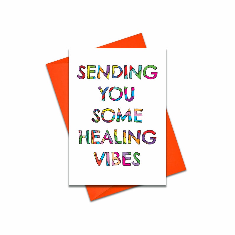 Sending you some healing vibes card