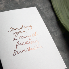 Sending You A Ray Of F*cking Sunshine card