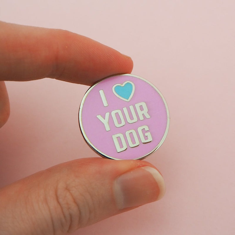 I love your dog enamel pin